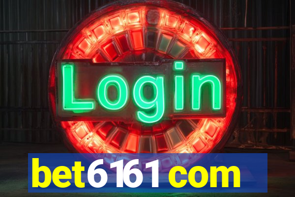 bet6161 com